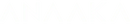 ANAAKA